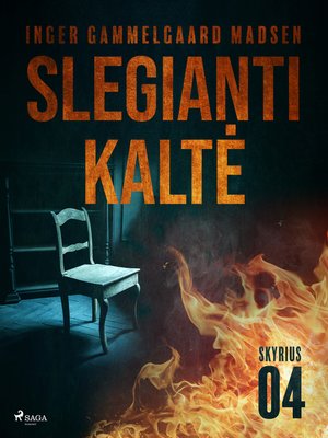 cover image of Slegianti kaltė. 4 skyrius